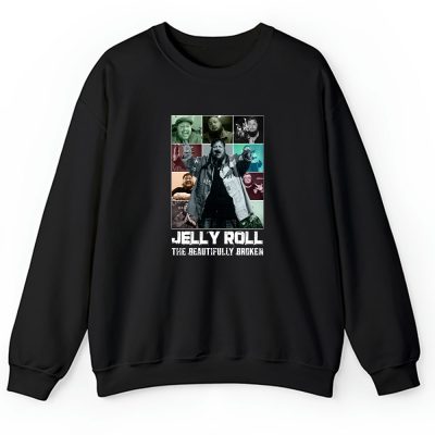 Jelly Roll The Beautifully Broken Unisex Sweatshirt TAS2067