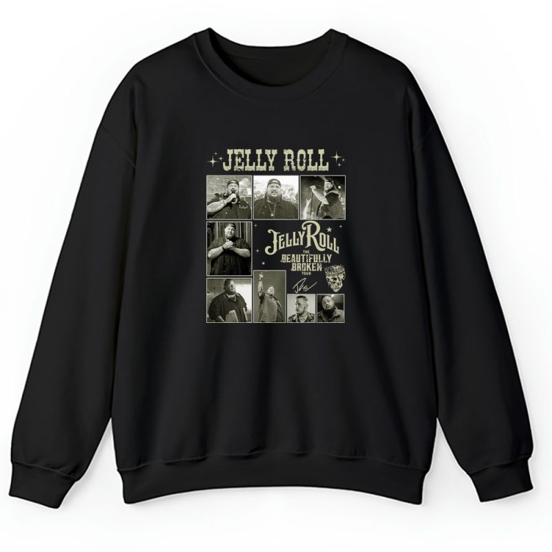 Jelly Roll The Beautifully Broken Unisex Sweatshirt TAS2071