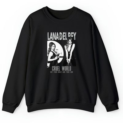 Lana Del Rey Cruel World Unisex Sweatshirt TAS1482