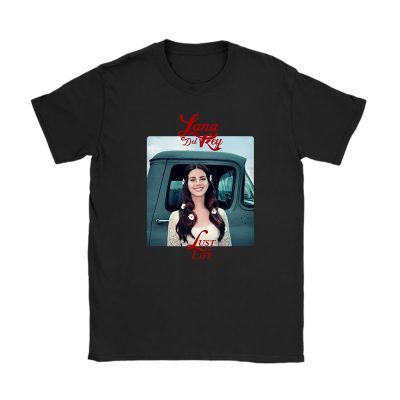 Lana Del Rey Lust For Life Unisex T-Shirt TAT1484