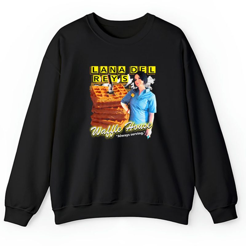 Lana Del Rey Waffle House Unisex Sweatshirt TAS1472