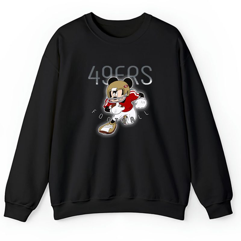 Mickey Mouse X San Francisco 49ers Team X NFL X American Football Unisex Sweatshirt TAS2267