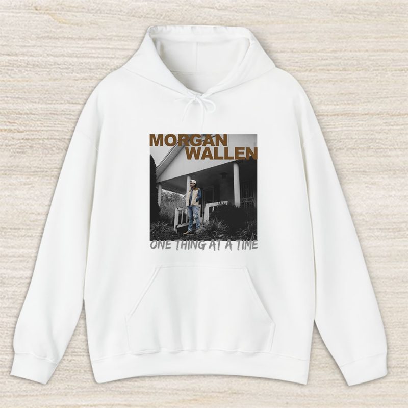 Morgan Wallen One Thing At A Time Unisex Hoodie TAH1553