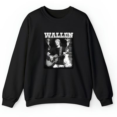 Morgan Wallen Wallen Country Music Unisex Sweatshirt TAS1547