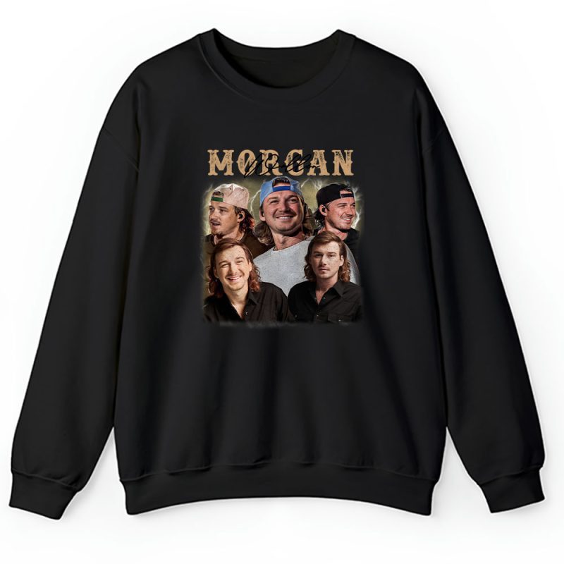 Morgan Wallen Wallen Country Music Unisex Sweatshirt TAS1549