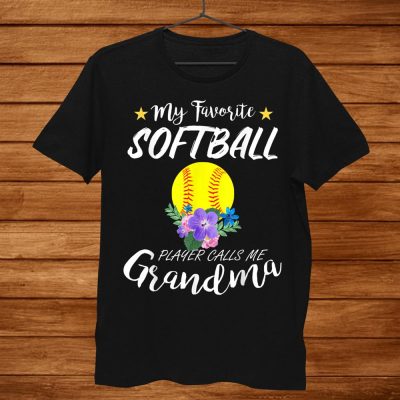 My Favoite Softball Player Calls Me Grandma Unisex T-Shirt
