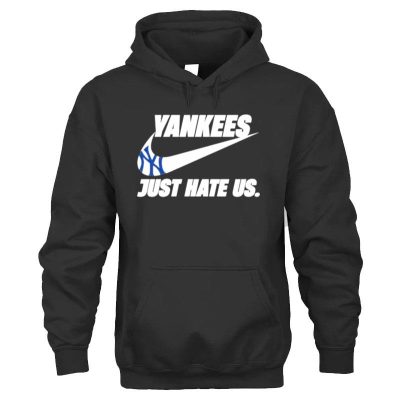 New York Yankees Just Hate Us Nike Unisex Hoodie