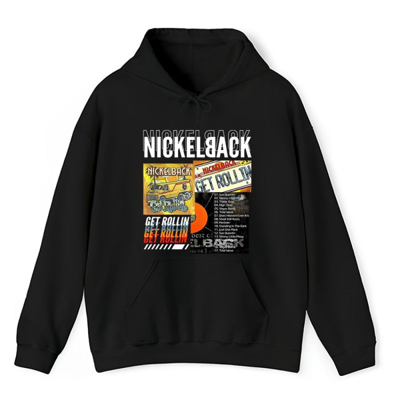 Nickelback Get Rollin Unisex Hoodie TAH1494