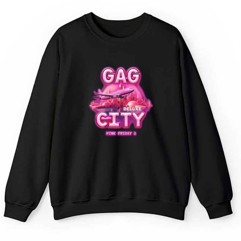 Nicki Minaj Gag City Deluxe Unisex Sweatshirt TAS1468