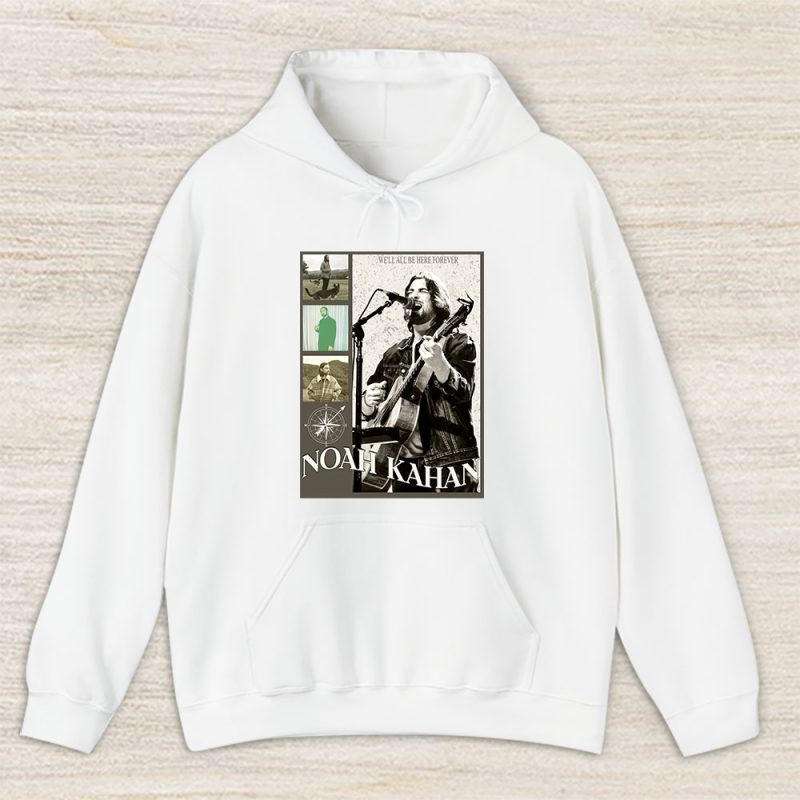 Noah Kahan Stick Season Well All Be Here Forever Unisex Hoodie TAH1532