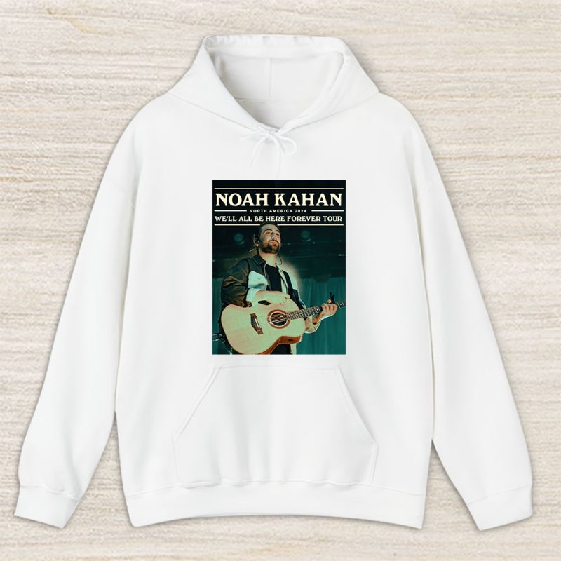 Noah Kahan Stick Season Well All Be Here Forever Unisex Hoodie TAH1534