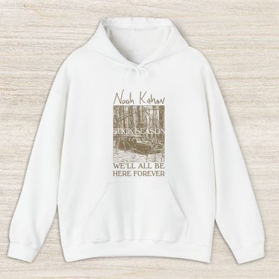 Noah Kahan Stick Season Well All Be Here Forever Unisex Hoodie TAH1536