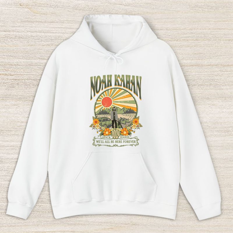 Noah Kahan Stick Season Well All Be Here Forever Unisex Hoodie TAH1537