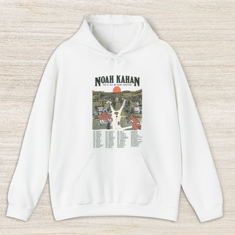 Noah Kahan Stick Season Well All Be Here Forever Unisex Hoodie TAH1541