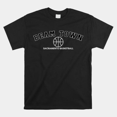 Og Beam Town Sacramento Basketball Unisex T-Shirt