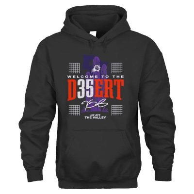 Phoenix Suns Welcome To The D35Ers We Are The Valley Signature Unisex Hoodie