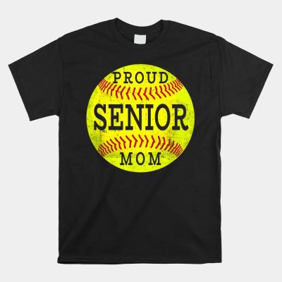 Proud Senior Softball Player Mom Unisex T-Shirt