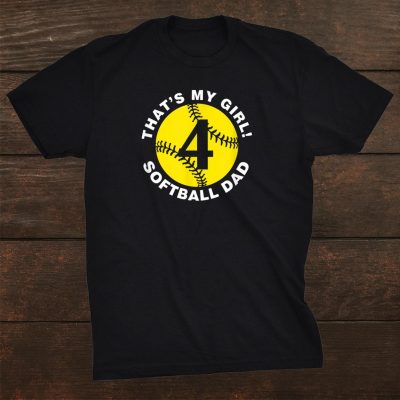 Thats My Girl Softball Dad Fast Pitch Fan Unisex T-Shirt