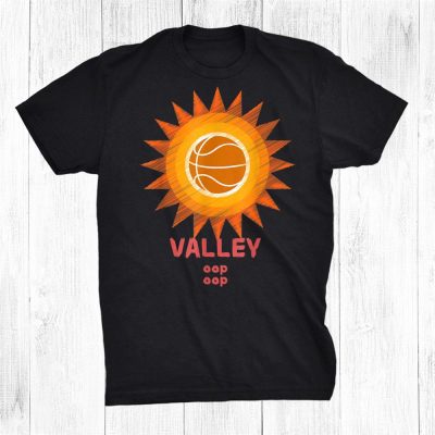The Valley Oop Phoenix Basketball Sunset B Ball Unisex T-Shirt