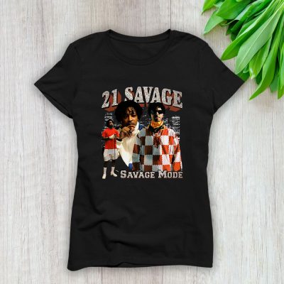21 Savage Savage Mode Album Lady T-Shirt Women Tee For Fans TLT3782