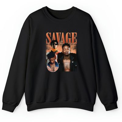 21 Savage Shyaa Bin Abrahamjoseph Savage Unisex Sweatshirt For Fans TAS4642