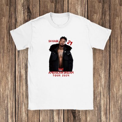 21 Savage The American Dream Tour 2024 Unisex T-Shirt For Fans TAT4633