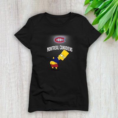 Bart Simpson X Montreal Canadiens Team X NHL X Hockey Fan Lady T-Shirt Women Tee For Fans TLT2679