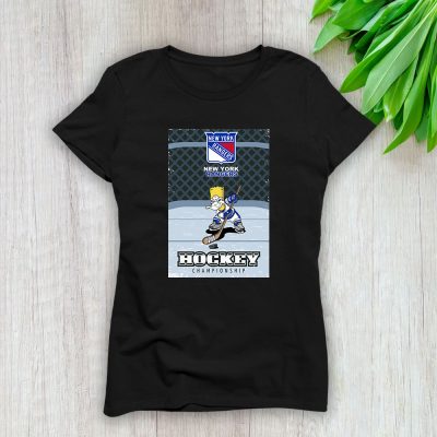 Bart Simpson X New York Rangers Team X NHL X Hockey Fan Lady T-Shirt Women Tee For Fans TLT2681