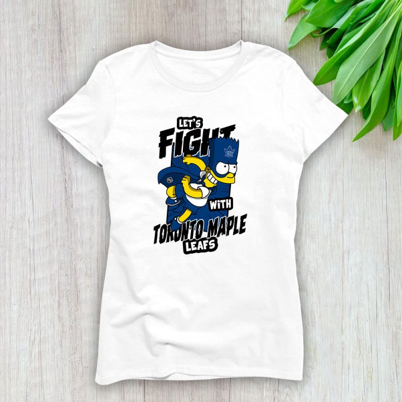 Bart Simpson X Toronto Maple Leafs Team X NHL X Hockey Fan Lady T-Shirt Women Tee For Fans TLT2692