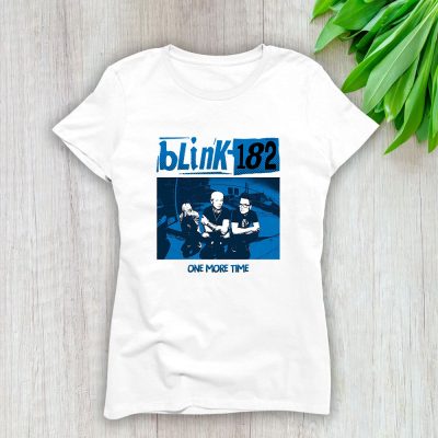 Blink182 One More Time 2024 Tour Lady T-Shirt Women Tee For Fans TLT2115