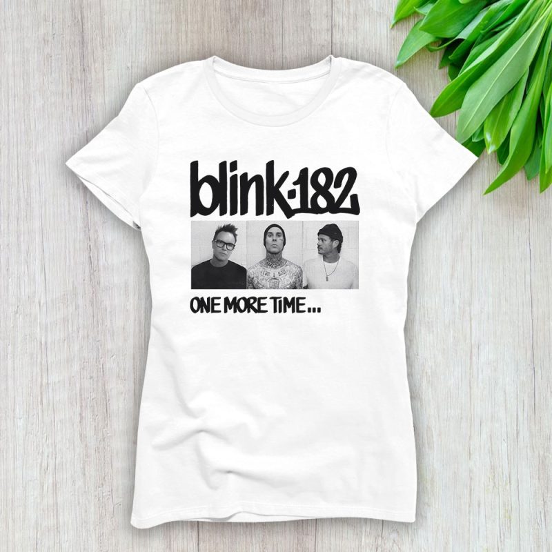 Blink182 One More Time 2024 Tour Lady T-Shirt Women Tee For Fans TLT2122