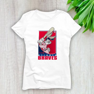 Bug Bunny X Atlanta Braves Team X MLB X Baseball Fans Lady T-Shirt Women Tee For Fans TLT2607