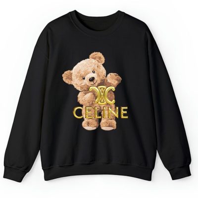 Celine Teddy Bear Luxury Crewneck Sweatshirt CSTB0827