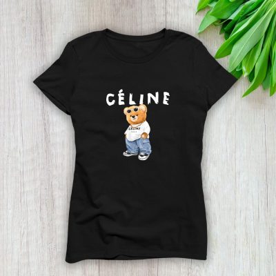 Celine Teddy Bear Luxury Lady T-Shirt Luxury Tee For Women LDS1138