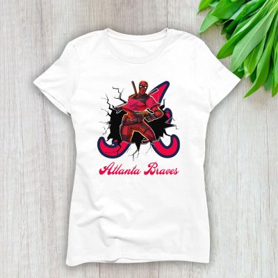 Deadpool MLB Atlanta Braves Lady T-Shirt Women Tee For Fans TLT1127