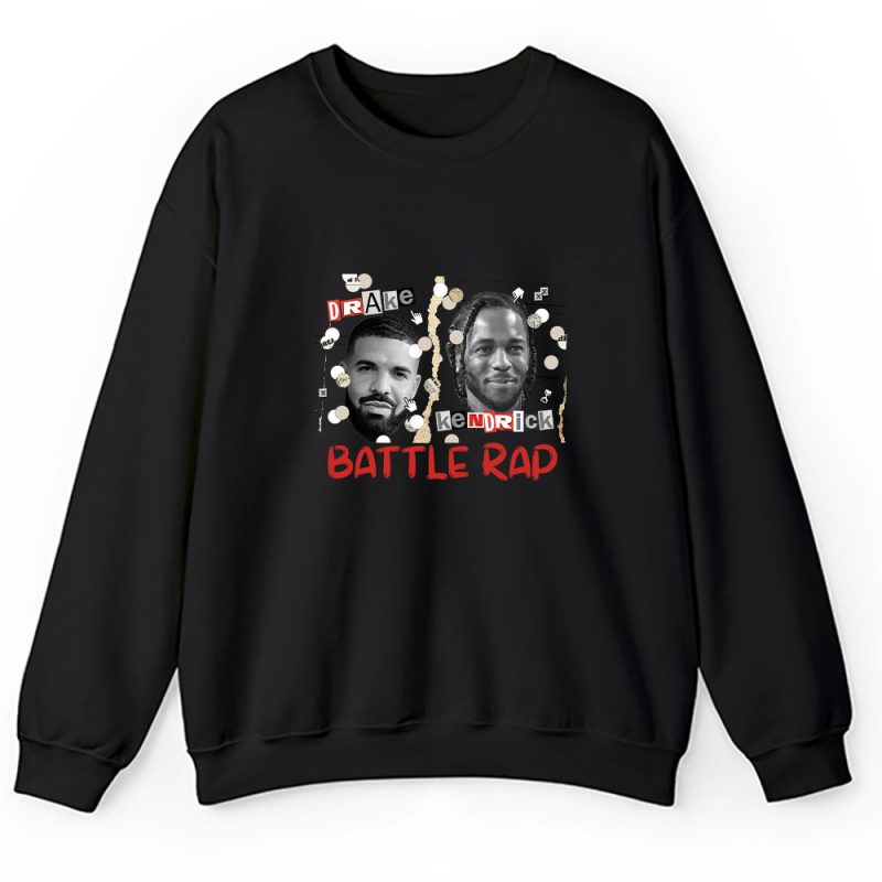 Drake Kendrick Lamar Battle Rap Unisex Sweatshirt TAS4263