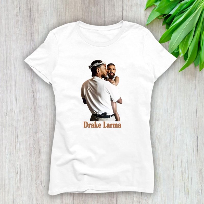 Drake Kendrick Lamar Carried Lady T-Shirt Women Tee For Fans TLT2589