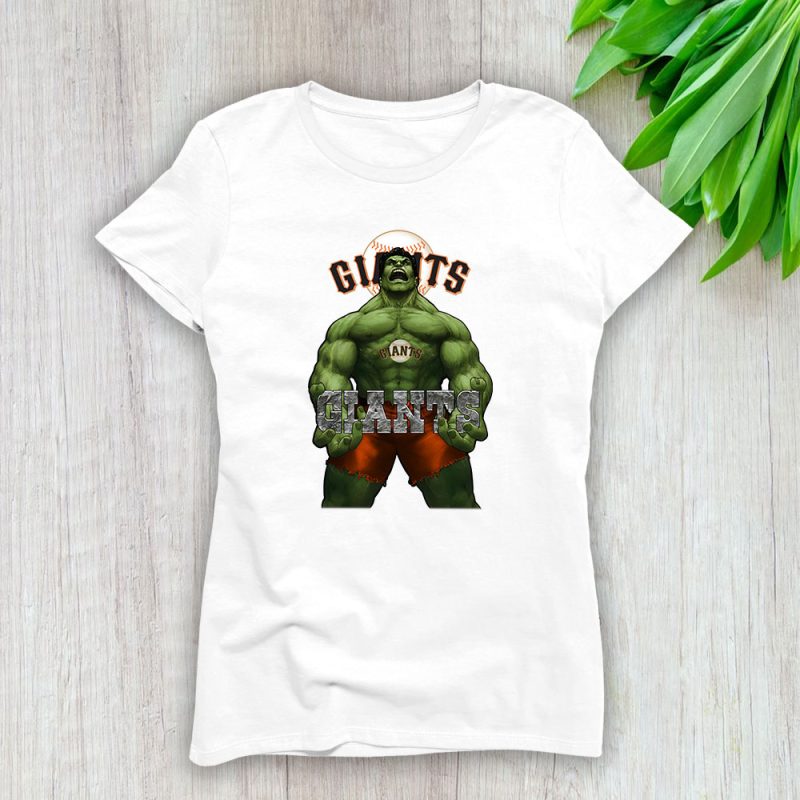 Hulk MLB San Francisco Giants Lady T-Shirt Women Tee For Fans TLT1351