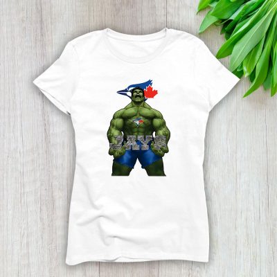 Hulk MLB Toronto Blue Jays Lady T-Shirt Women Tee For Fans TLT1353