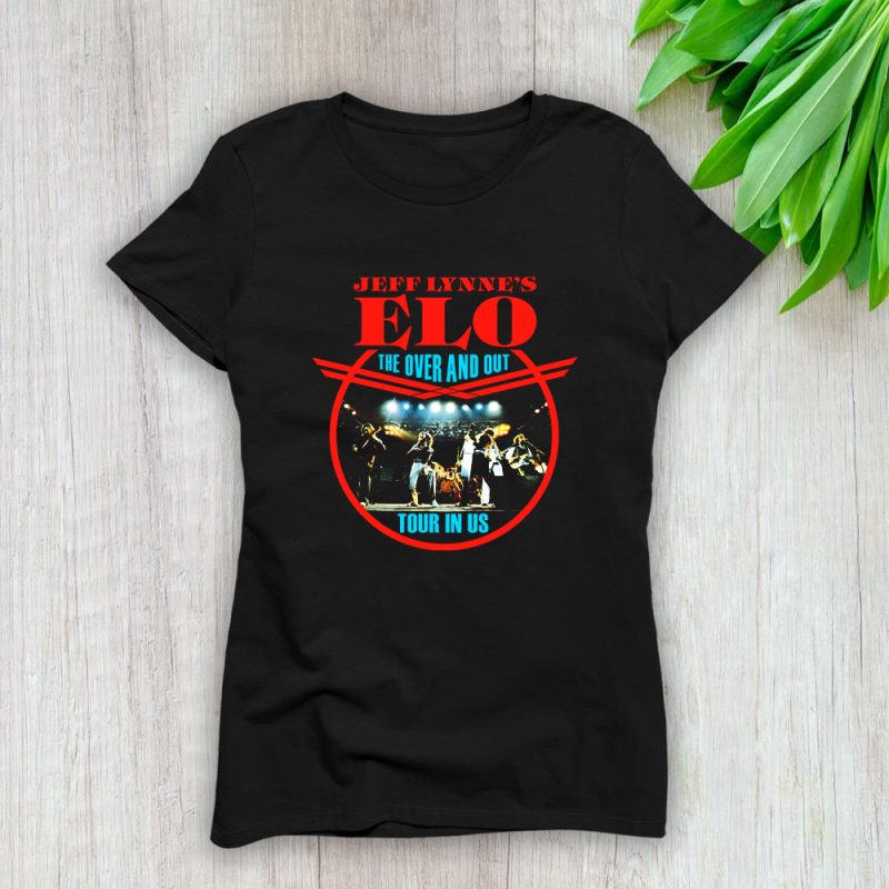 Jeff Lynnes Elo The Over And Out Tour Lady T-Shirt Women Tee For Fans TLT2511