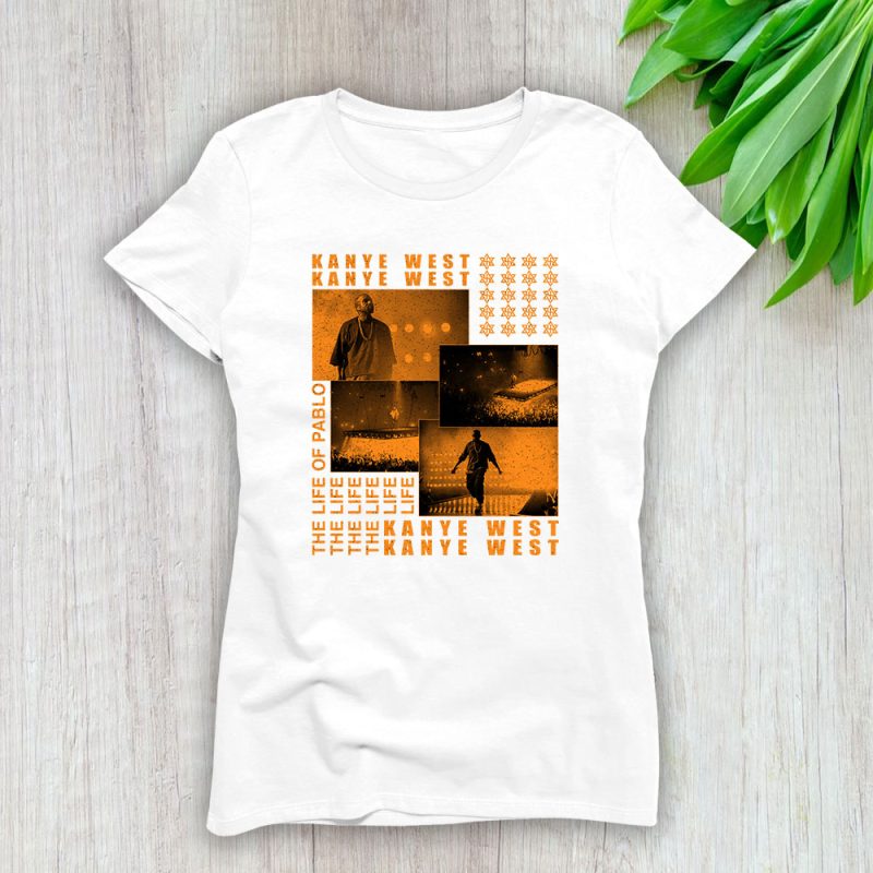 Kanye West The Life Of Pablo Album Lady T-Shirt Women Tee For Fans TLT2541