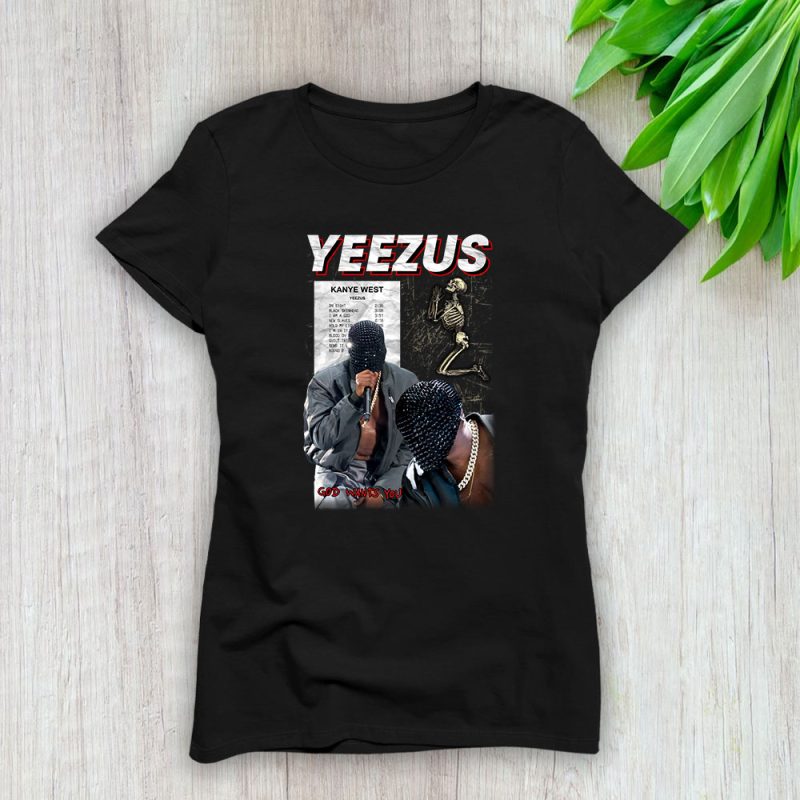 Kanye West Yeezus Album Lady T-Shirt Women Tee For Fans TLT2537