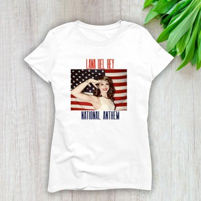 Lana Del Rey National Anthem Lady T-Shirt Women Tee For Fans TLT1913