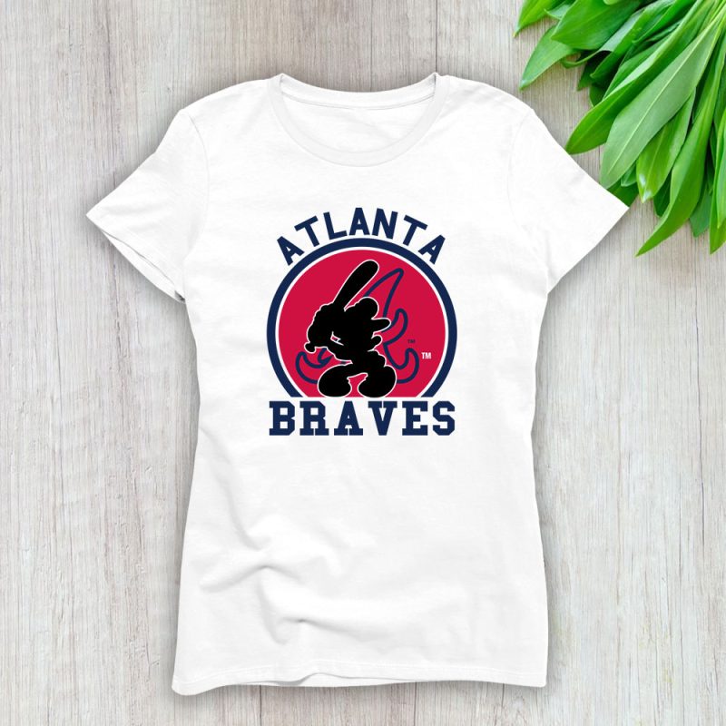 Mickey Mouse X Atlanta Braves Team X MLB X Baseball Fans Lady T-Shirt Women Tee For Fans TLT3174