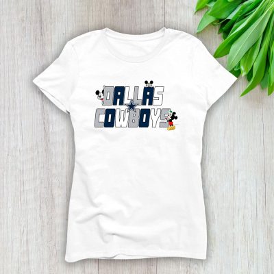 Mickey Mouse X Dallas Cowboys Team X NFL X American Football Lady T-Shirt Women Tee For Fans TLT3218