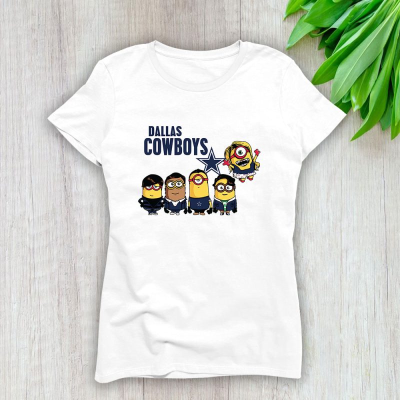 Minion X Dallas Cowboys Team American Football Lady T-Shirt Women Tee TLT4317