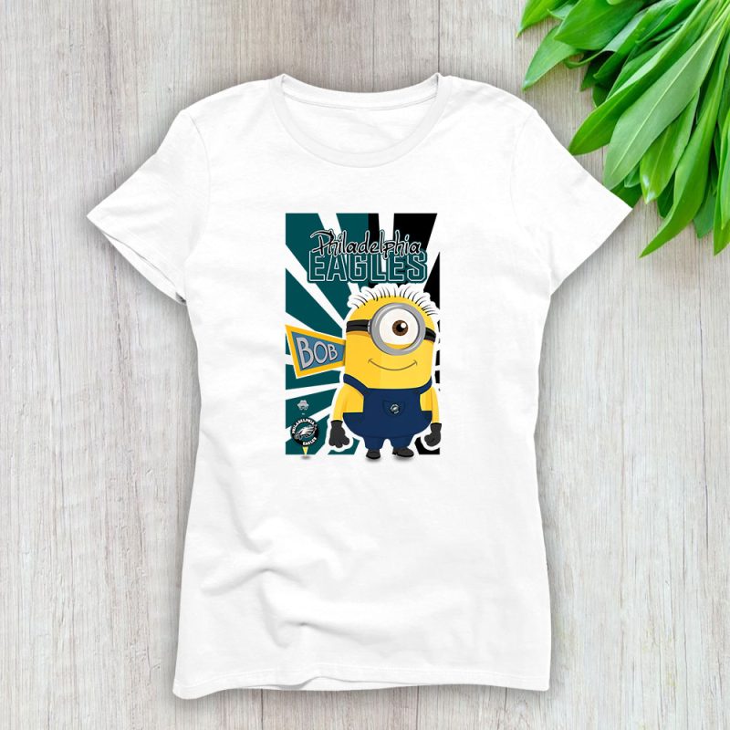 Minion X Philadelphia Eagles Team X NFL X American Football Lady T-Shirt Women Tee For Fans TLT3159