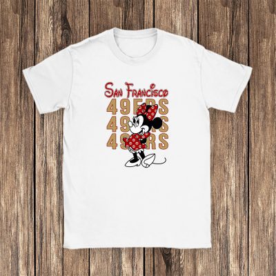 Minnie Mouse X San Francisco 49ers Team American Football Unisex T-Shirt TAT5212