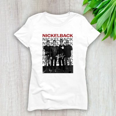 Nickelback Nb Chad Kroeger And The Boys Lady T-Shirt Women Tee For Fans TLT1924