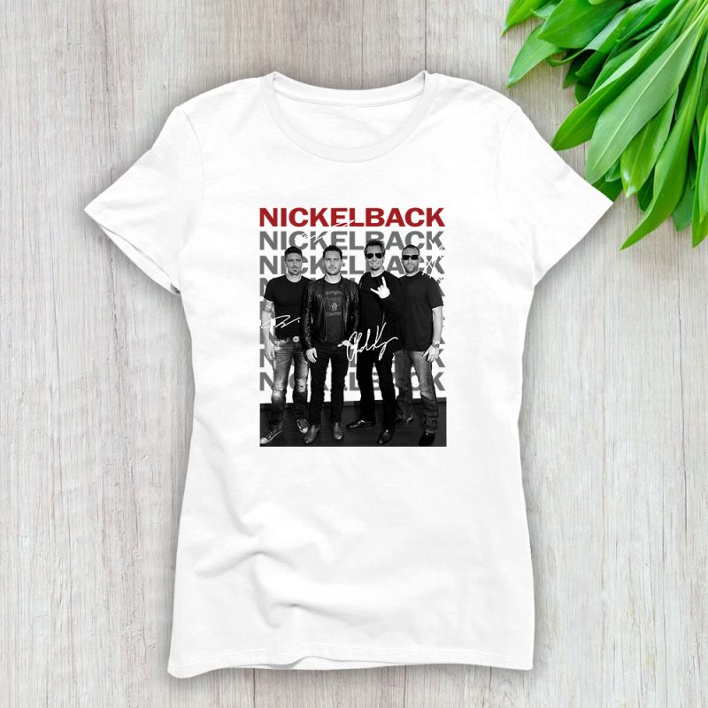 Nickelback Nb Chad Kroeger And The Boys Lady T-Shirt Women Tee For Fans TLT1924